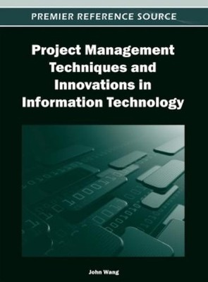 John Wang Project Management Techniques and Innovations in I (Gebundene Ausgabe)