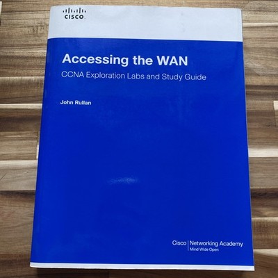 Lab Companion Ser.: Accessing the WAN : CCNA Exploration Labs and Study Guide 