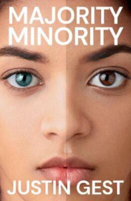 Majority Minority by Gest, Justin