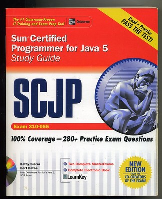 SCJP SUN CERTIFIED PROGRAMMER FOR JAVA 5 - STUDY GUIDE #McGraw Hill 2006+ CD-ROM