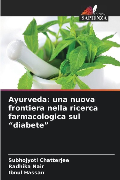 "Ayurveda: Una Nuova Frontiera Nella Ricerca Farmacologica Sul \"Diabete\" Subhoj"-image
