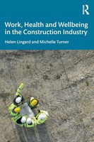 Helen Lingard (U. A.) | Work, Health And Wellbeing In The Construction Industry