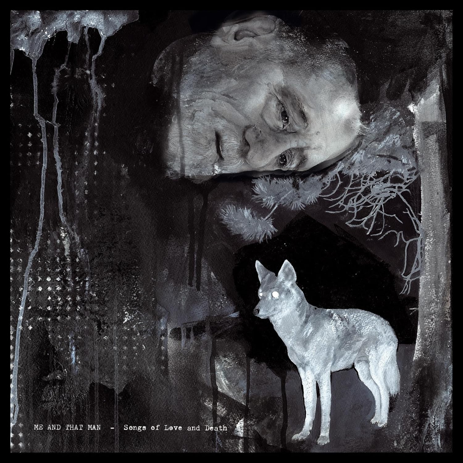 Me And That Man / Songs Of Love And Death *NEW CD*