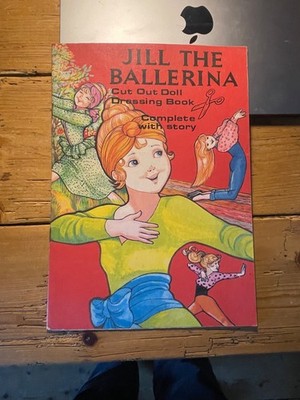 JILL THE BALLERINA; CUT-OUT DOLL DRESSING BOOK;  Complete with Story C.1960s