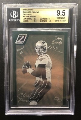 2022 ZENITH CLASS PRESIDENT EMERALD HOLO 6 TOM BRADY FIRST #1/5 BGS 9.5 GEM MINT