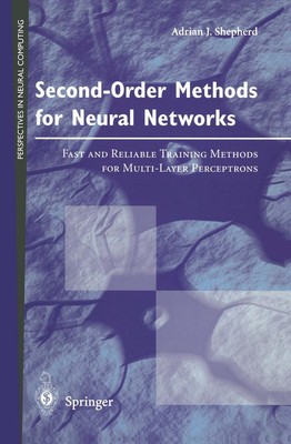 Second-Order Methods for Neural Networks Adrian J. Shepherd