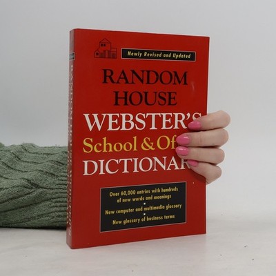 Random House Webster's School and Office Dictionary - Newly Revised and...