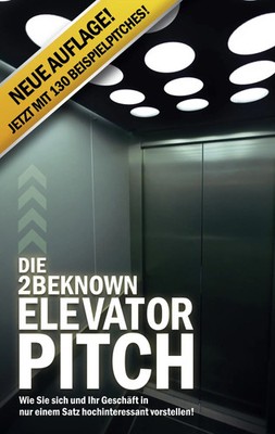 Die 2BEKNOWN Elevator Pitch | Alexander Riedl | Taschenbuch | 68 S. | Deutsch