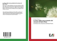 La Flora Delle Aree Protette Del Comune Di Buti (Pisa) Ottaviano Folegnani