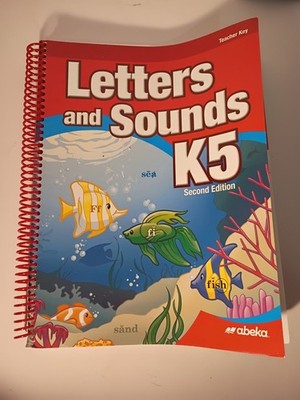 Abeka Letters and Sound K5 Second Edition Teacher Key Spiral-Bound