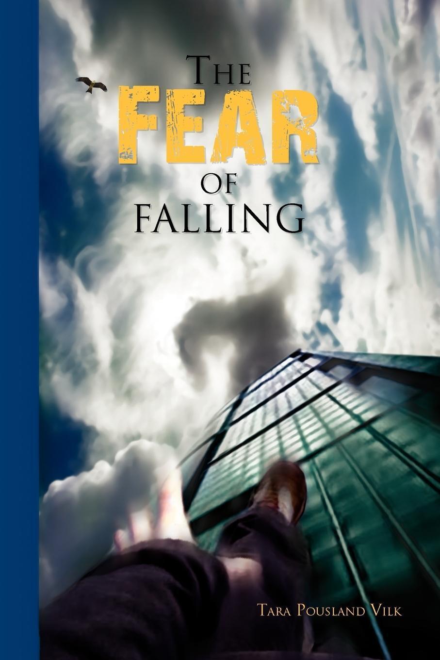 Thumbnail - Tara Pousland Vilk | The Fear Of Falling | Taschenbuch | Englisch