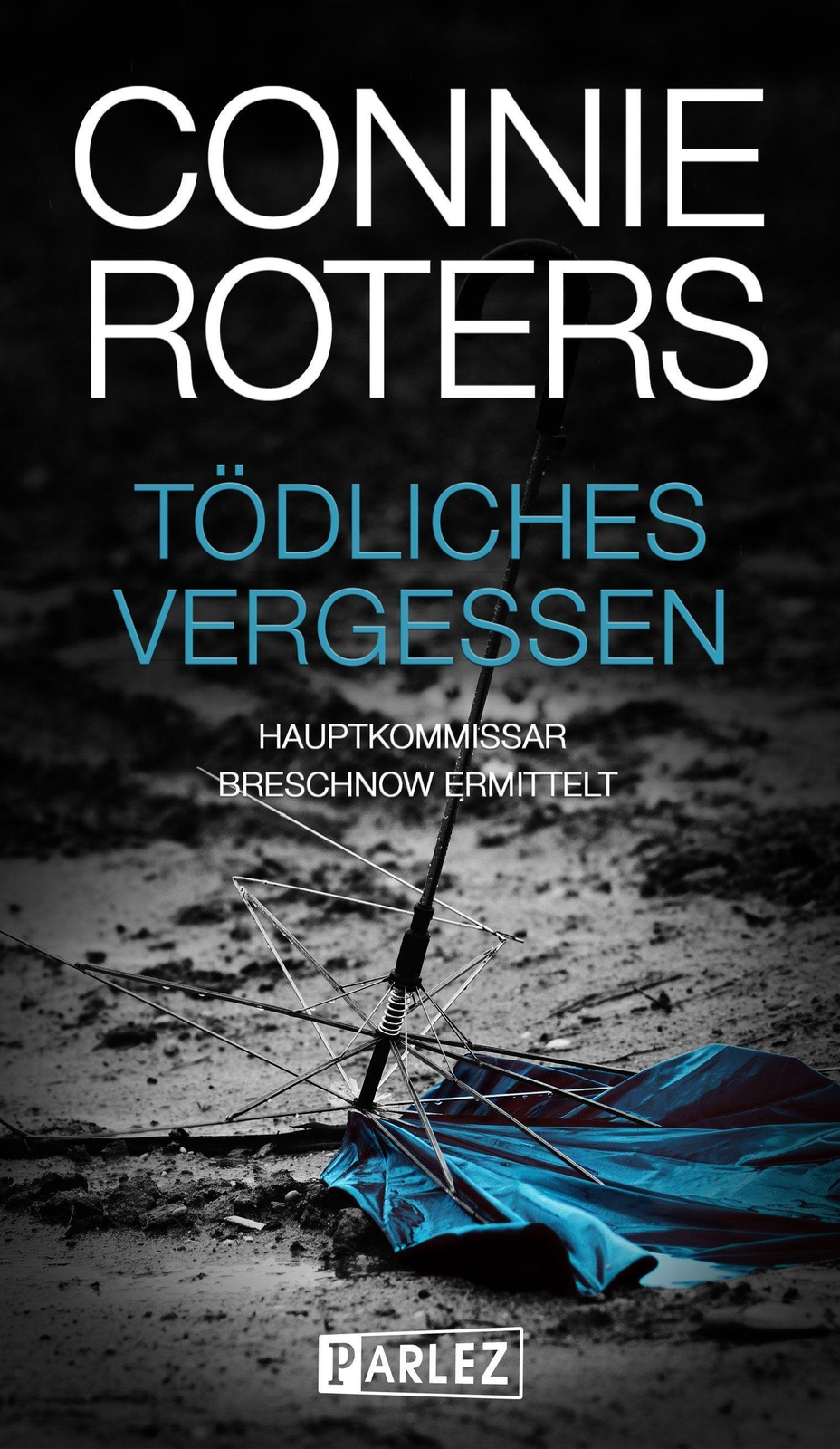Thumbnail - Tödliches Vergessen Connie Roters