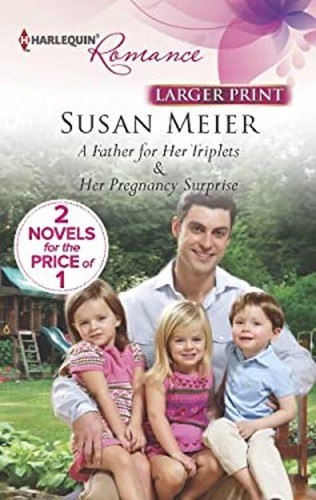 Ein Vater für Sie Triplets: Her Pregnancy Surprise Susan Meier