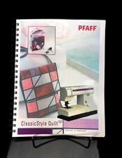 PFAFF Classic Style Quilt 1527 Instructions User Guide Manual COLOR COPY
