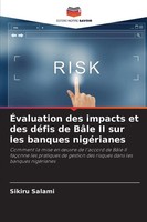 Sikiru Salami | ÉValuation Des Impacts Et Des DéFis De BâLe Ii Sur Les...