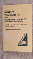 BISHOPS TRANSCRIPTS & MARRIAGE LICENCES, Bond...