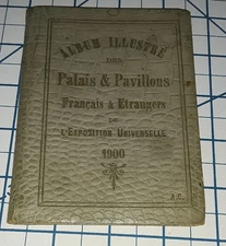 Rare 1900 PARIS Exposition Color Litho Photo Book Souvenir France Photograph