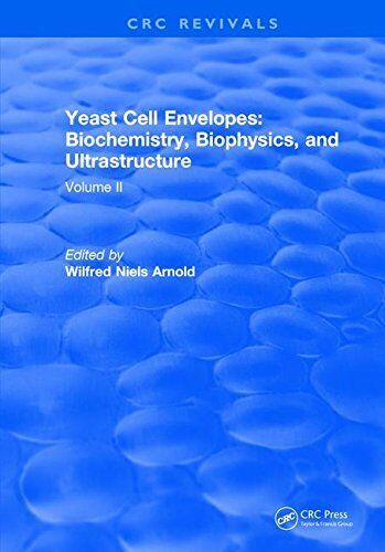 YEAST CELL ENVELOPES BIOCHEMISTRY B, ARNOLD 9781315898681 Fast Free Shipping.. - Foto 1 di 1