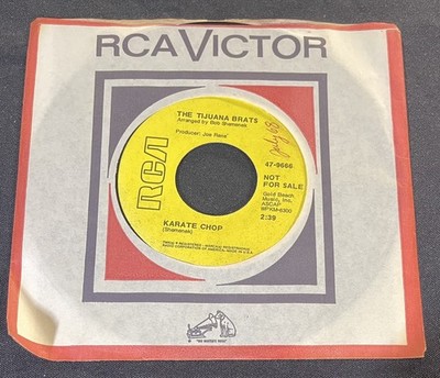 promo TIJUANA BRATS karate chop / yakety brats RCA 47-9666 plays NM