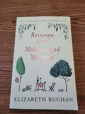 Revenge of the Middle-Aged Woman by Buchan, Elizabeth - VERY GOOD 