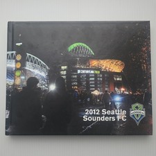 2012 Seattle Sounders FC Yearbook MLS Major L...