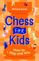 Chess For Kids | How To Play And Win | Richard James | Taschenbuch | Englisch