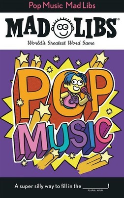 Pop Music Mad Libs: World's Greatest Word Game by Laura Macchiarola Paperback Bo