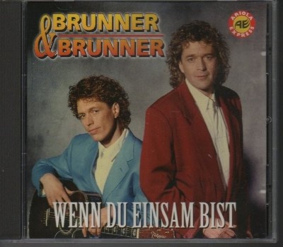 CD - BRUNNER & BRUNNER - WENN DU EINSAM BIST / ZUSTAND SEHR GUT #FF35#