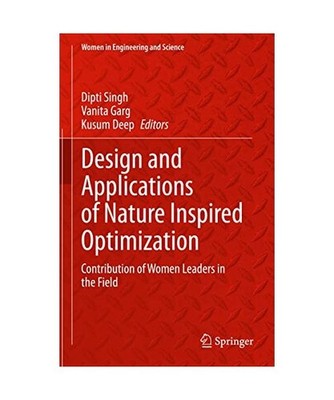 Design and Applications of Nature Inspired Optimization: Contribution of Women L