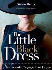The Little Black Dress: How to Make the Perfe- Henry, 1861086237, paperback, new