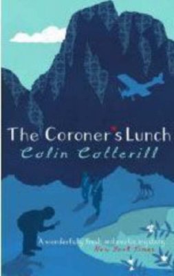 THE CORONER'S LUNCH (DR SIRI PAIBOUN MYSTERY 1) By COLIN COTTER 
