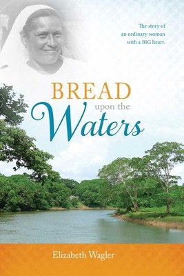 Bread upon the Waters