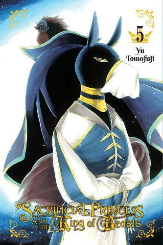 Yu Tomofuji Sacrificial Princess & The King Of Beasts, Vol. 5
