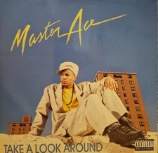 Master Ace Take A Look Around LP w Inner	EU 1990 Cold Chillin' NM
