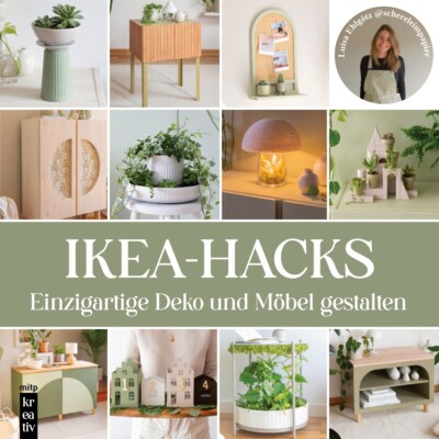 Buch: IKEA Hacks für Deko und Möbel, 1. A. 2025 +++ Neu & direkt vom Verlag +++