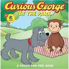 Curious George at the Park: Touch and Feel Book by H. A. Rey (Board book, 2010)