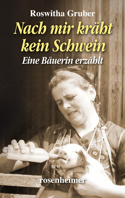 Roswitha Gruber Nach Mir Kräht Kein Schwein