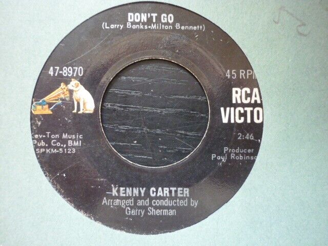 kenny carter dont go/how can rca  usa orig soul 45