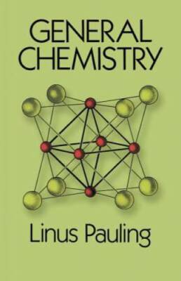 General Chemistry (Dover Books on Chemistry) - Paperback By Linus Pauling - GOOD