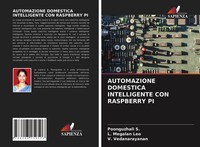 Poonguzhali S. (U. A.) | Automazione Domestica Intelligente CON Raspberry PI