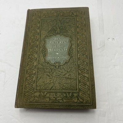 Pen Pictures of the Presidents (1932) First Edition Southwestern