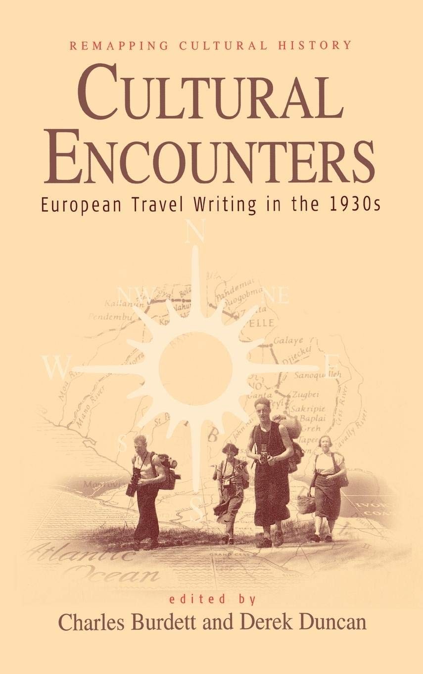 Cultural Encounters: European Travel Writing in the 1930s (Remap