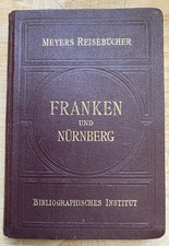 Meyers Reisebücher Franken und Nürnberg 192...