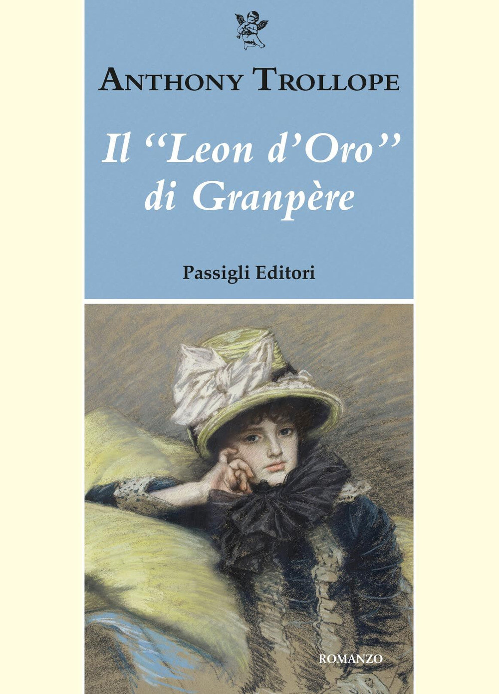 Libri Anthony Trollope - Il Leon D'oro Di Granpere