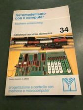 FERROMODELLISMO CON IL COMPUTER-Friedhelm Schiesching-1982 Ed. Muzzio
