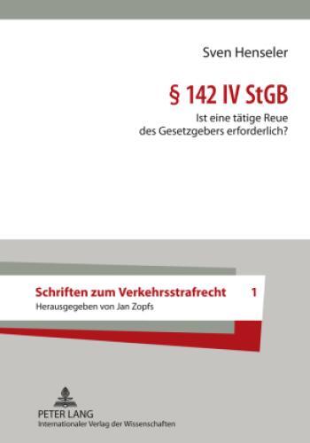 Thumbnail - § 142 Iv Stgb Ist Eine Tätige Reue Des Gesetzgebers Erforderlich? 5395
