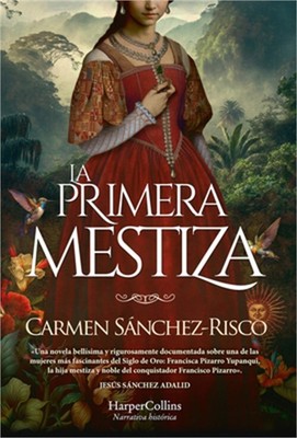La primera mestiza (Paperback or Softback)