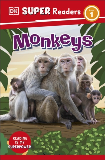 DK Super Readers Level 1 Monkeys by DK (Paperback Book)