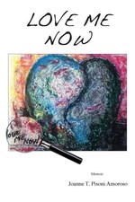 Joanne T. Amoroso | Love Me Now | Taschenbuch | Englisch (2018)