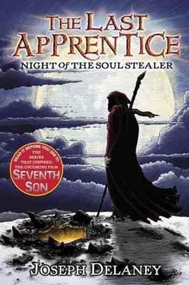 Joseph Delaney The Last Apprentice: Night of the Soul Stealer (Book  (Paperback)